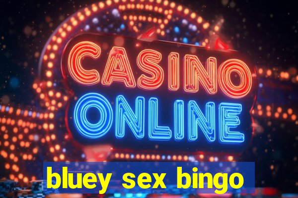 bluey sex bingo